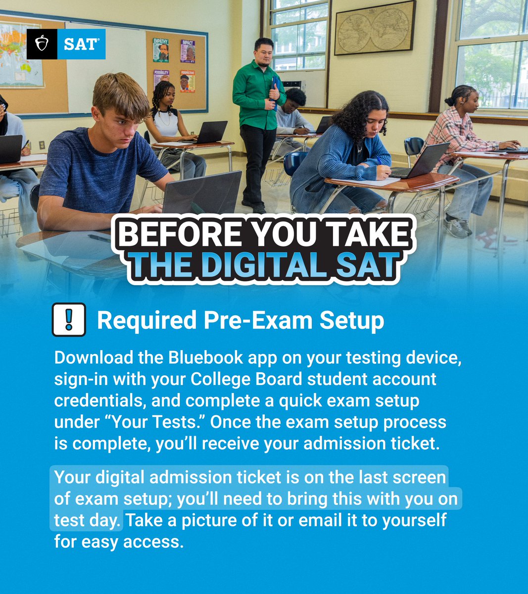 🚨 Students taking the November 2 Digital SAT:

Make sure to complete exam setup in the Bluebook app ahead of test day. This is how you receive your admission ticket.

💻 Download Bluebook: spr.ly/6013SKNbB