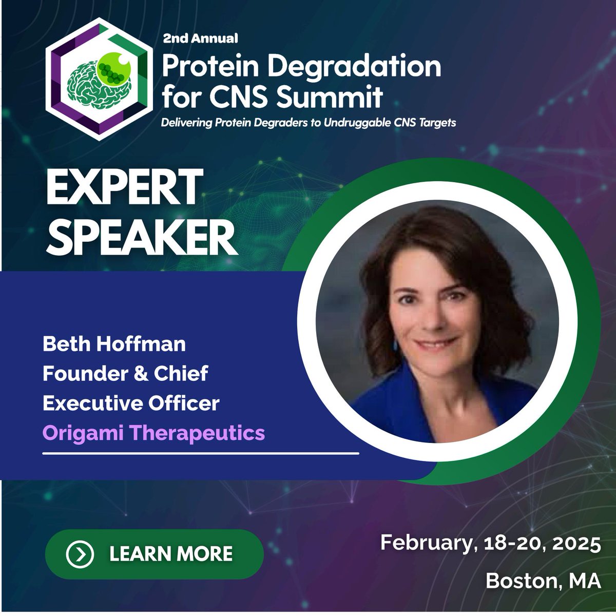 We are pleased to announce that our CEO, <a href="/BethJHoffman/">Beth J Hoffman</a>  will be speaking at the 2nd Protein Degradation for CNS Summit, running February 18-20 in Boston! You can find information about her session and the forum by downloading the full event guide here: ter.li/pwny7z
