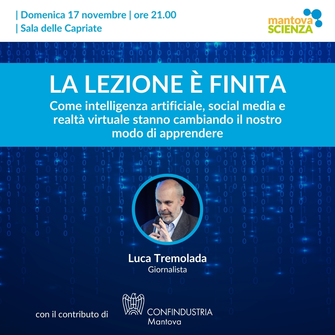 Non solo la lezione di <a href="/lucatremolada/">Luca Tremolada</a>, ma anche questa edizione di MantovaScienza!
L'ultima conferenza della rassegna sarà un tuffo nei meandri delle soluzioni tecnologiche futuristiche già integrate nella nostra quotidianità 👨‍🏫scolastica e 🤖lavorativa.

#MantovaScienza #ms24