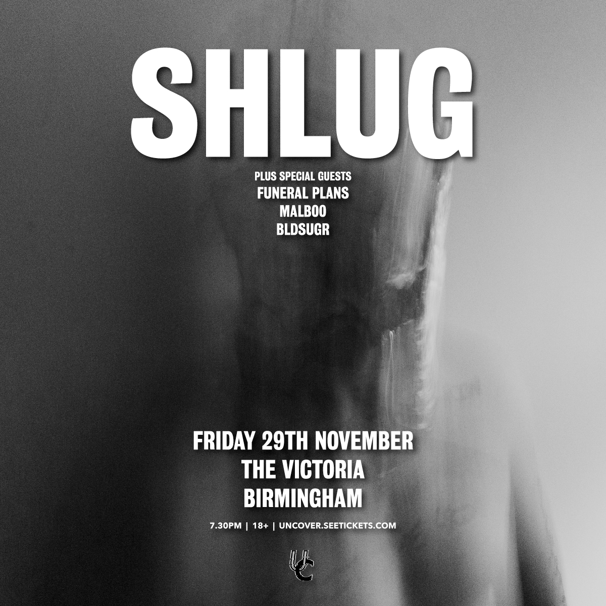 UNCOVER (@uncover_night) on Twitter photo ONE MONTH TO GO ๐
SHLUG, creators of dubious and violent soundscapes, headline <a href="/TheVictoria/">The Victoria ๐</a>, Birmingham, on Friday, 29th November, with special guests Funeral Plans, Malboo and BLDSUGR ๐ฅ
Tickets on sale now: bit.ly/3Mfdcig ONE MONTH TO GO ๐
SHLUG, creators of dubious and violent soundscapes, headline <a href="/TheVictoria/">The Victoria ๐</a>, Birmingham, on Friday, 29th November, with special guests Funeral Plans, Malboo and BLDSUGR ๐ฅ
Tickets on sale now: bit.ly/3Mfdcig