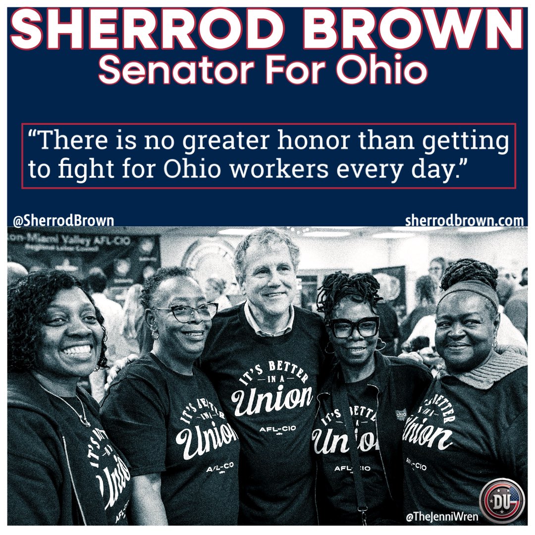 CatDaMaMA's tweet image. For Sherrod Brown, the Dignity of Work isn't just a slogan, it's a mission. OH, he stands w/you. He fights for fair wages, healthcare, &amp;amp; jobs bc he wants you to succeed!  Keep this champion in the Senate. Re-elect @SherrodBrown!  #BlueWaveRising #Allied4Dems #DemsUnited