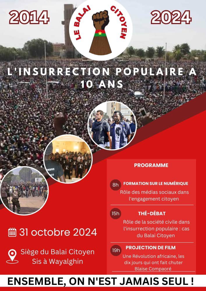 #Burkina 𝟐𝟎𝟏𝟒 - 𝟐𝟎𝟐𝟒 : 𝐋’𝐈𝐍𝐒𝐔𝐑𝐑𝐄𝐂𝐓𝐈𝐎𝐍 𝐏𝐎𝐏𝐔𝐋𝐀𝐈𝐑𝐄 𝐀 𝟏𝟎 𝐀𝐍𝐒 ! 

𝐑𝐄𝐍𝐃𝐄𝐙-𝐕𝐎𝐔𝐒 𝐂𝐄 𝟑𝟏 𝐎𝐂𝐓𝐎𝐁𝐑𝐄 𝟐𝟎𝟐𝟒 𝐀𝐔 𝐒𝐈𝐄̀𝐆𝐄 𝐃𝐔 𝐁𝐀𝐋𝐀𝐈 𝐂𝐈𝐓𝐎𝐘𝐄𝐍. 
𝐄𝐍𝐒𝐄𝐌𝐁𝐋𝐄, 𝐎𝐍 𝐍’𝐄𝐒𝐓 𝐉𝐀𝐌𝐀𝐈𝐒 𝐒𝐄𝐔𝐋 ! #Lwili