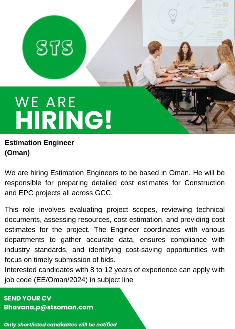 شركة الخدمات الفنية الخاصة أعلنت عن رغبتها بتعيين مهندس تقدير تكلفة التفصيلية

- لديه خبرة لا تقل عن 8-12 سنة

للراغبين للتقدم؛ إرسال السيرة الذاتية عبر البريد الألكتروني ⬇
Bhavana.p@stsoman.com