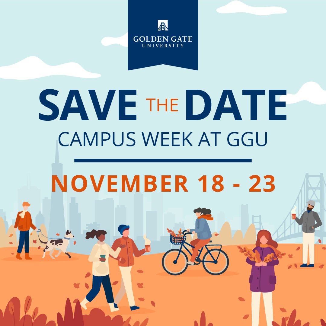Mark your calendar for next month’s Campus Week at GGU! We’re excited to welcome you to campus for a special series of events where you can dive deeper into your studies, connect with fellow students, and learn from our professors of practice.