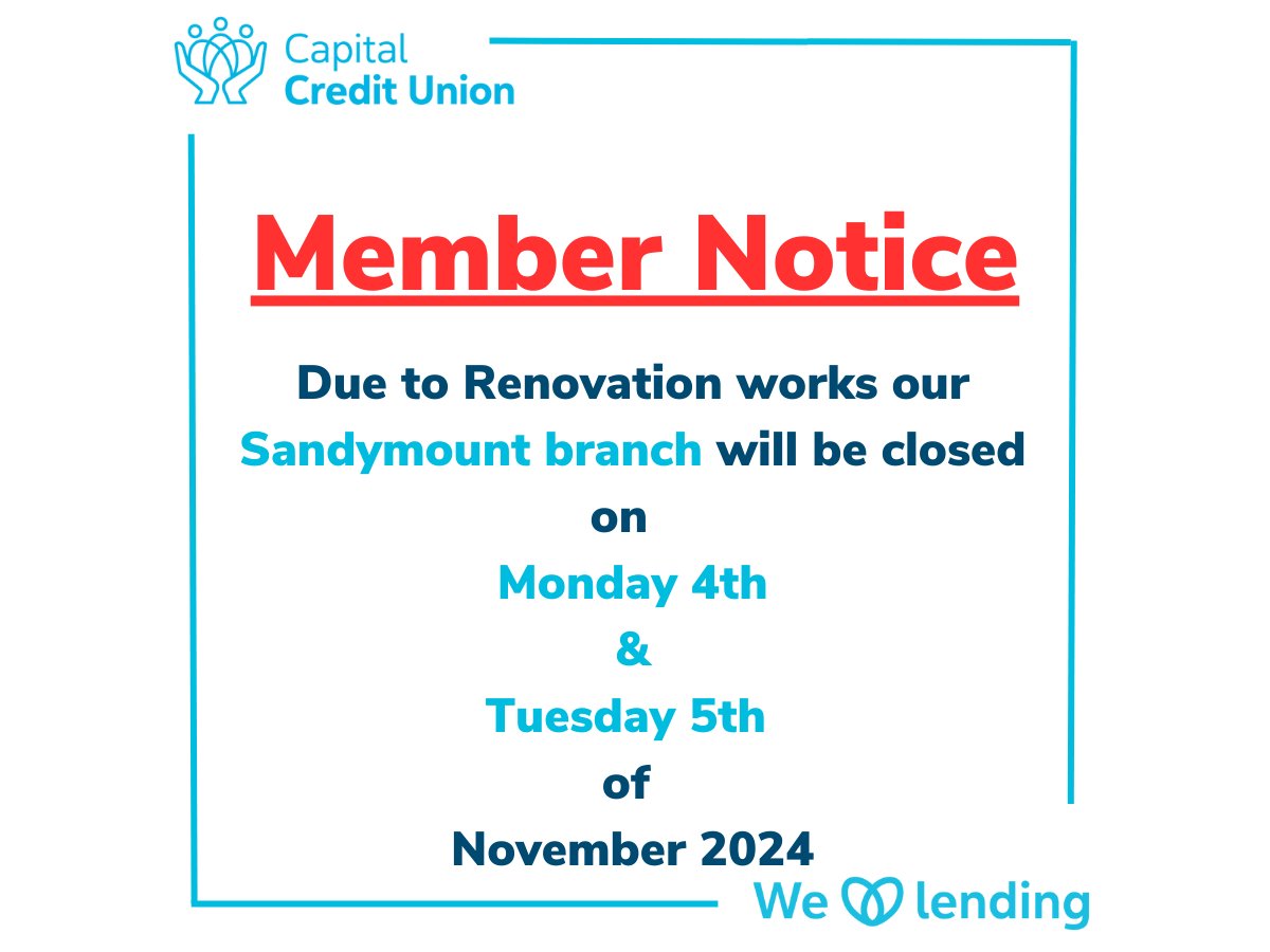 _capitalcu's tweet image. 🚧 Member Notice 🚧
Our Sandymount branch will be closed for renovations on Monday, 4th &amp;amp; Tuesday, 5th November 2024. We apologise for any inconvenience and appreciate your understanding.

#CapitalCreditUnion #MemberUpdate #Sandymount