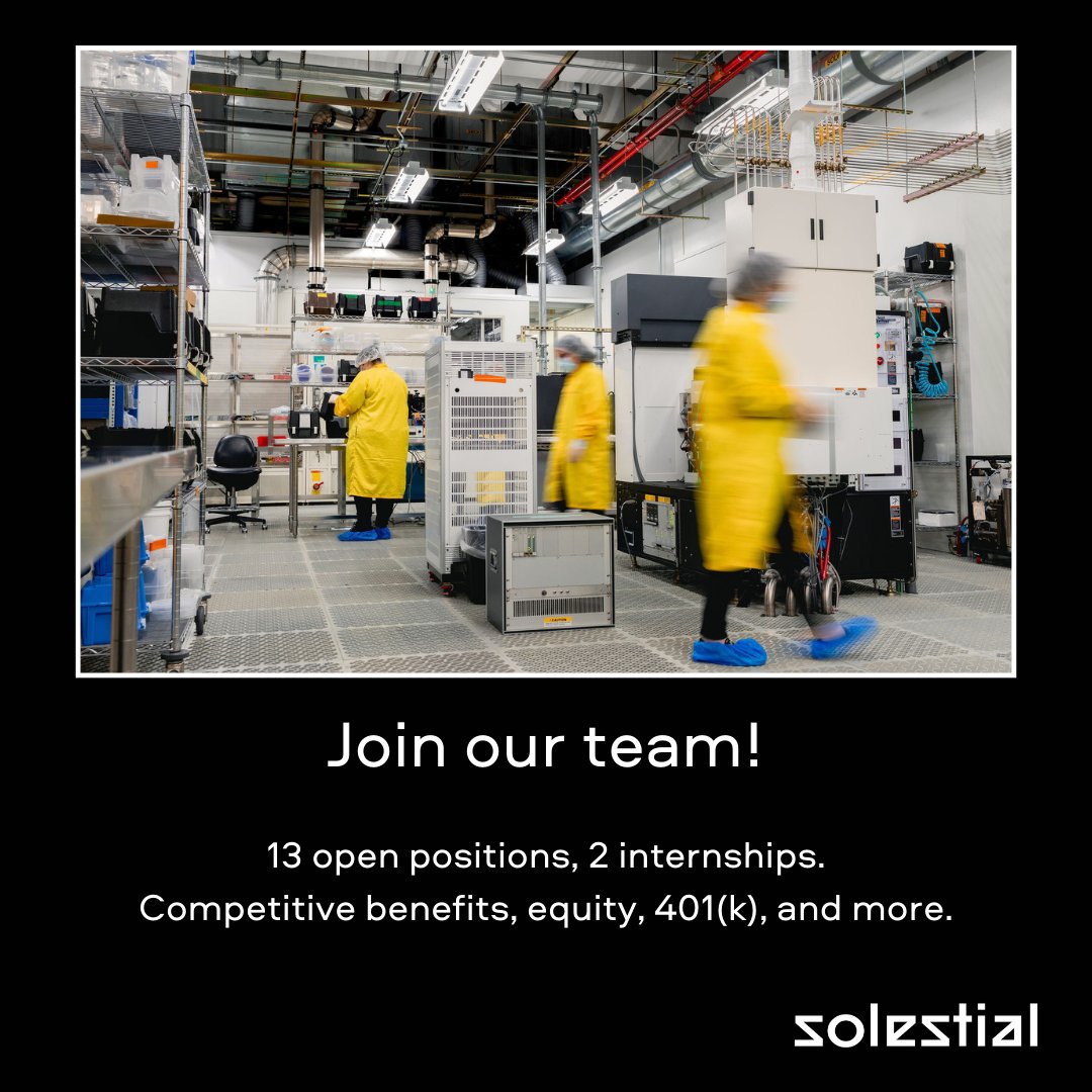 Solestial is on a mission to scale its solar manufacturing capacity to 1 MW in 2025. To get there, we’re growing our team with 13 open positions and 2 internships. We offer competitive benefits, equity, 401(k), and more. Learn more at: bit.ly/3A6wnIF