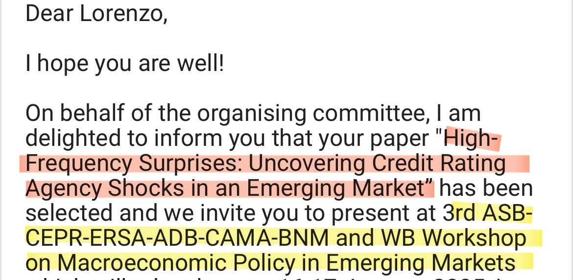 🎊 🎊 Happy our paper "HIGH-FREQUENCY SURPRISES: Uncovering Credit Rating Agencia Shocks in an EMERGING MARKET,"  with <a href="/LorenzoMenna1/">Lorenzo Menna</a> has been accepted in the 3rd ASB-CEPR-ERSA-ADB-CAMA-BNM and WB Workshop on Macroeconomic Policy in Emerging Markets  #emergingmarket #marofinance