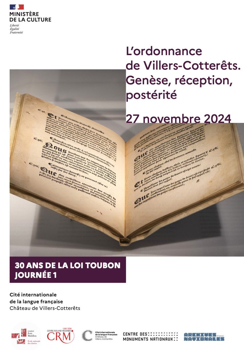 Colloque « L'ordonnance de Villers-Cotterêts. Genèse, réception, postérité. » en partenariat avec les Archives nationales.

📅 Mercredi 27 novembre 2024 de 9h30 à 17h
▶️ Auditorium de la Cité internationale de la langue  française
✅Programme : shorturl.at/gluYW