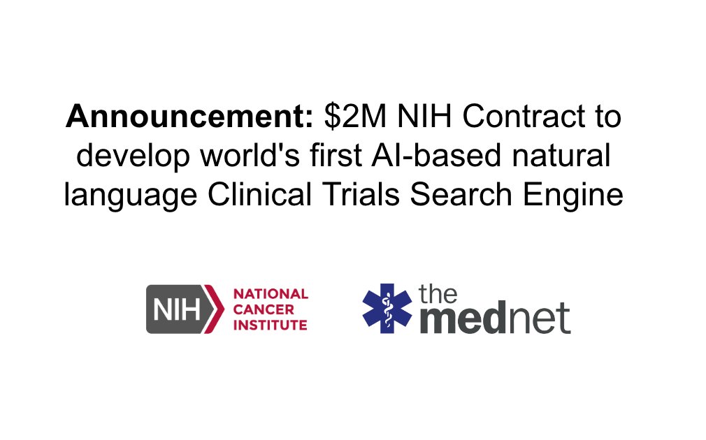 I'm excited to announce that @theMednet has been awarded a $2M contract by the National Cancer Institute to develop an AI-based platform to revolutionize clinical trial search and improve enrollment and diversity. 🧵