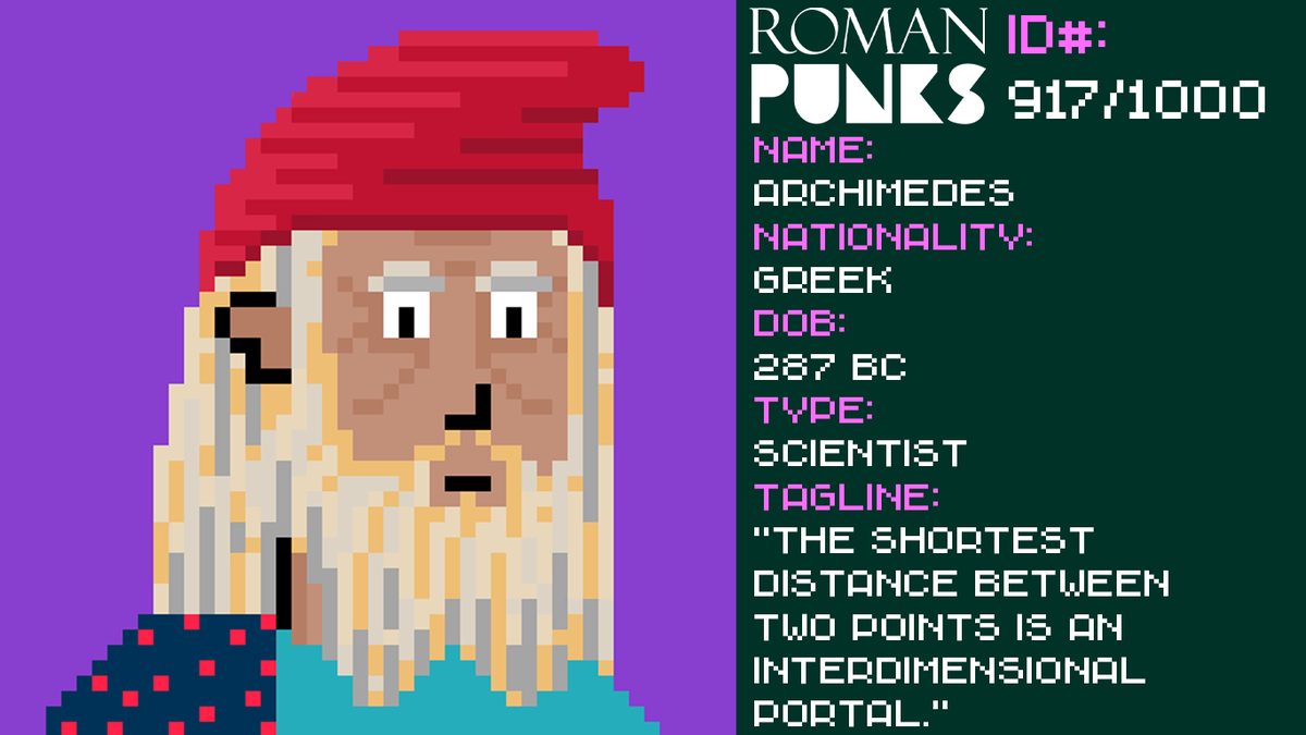 RomanPunksNFT's tweet photo. ποΈπΊπ¦
π
RomanPunk#917 - Archimedes
Archimedes (287β212 BC) was more than just a mathematician; he was a legend of science and engineering whose ideas shaped classical antiquity. Known for his breakthroughs in geometry, mechanics, and the theory of the lever, Archimedes designed machines that could defend cities and raise water from the earth. His famed cry of "Eureka!" still resonates today, symbolizing his discovery that an objectβs volume could be measured by water displacement. In the end, Archimedes met a tragic fateβaccording to lore, he was killed by a Roman soldier, too deep in his calculations to notice the chaos around him. Archimedesβ genius was as boundless as his curiosity, leaving a legacy that defied even his own death.
Follow us on @X for more #RomanPunks of the day!
#retrofuturism #cyberpunk #romanpunk #uchromia