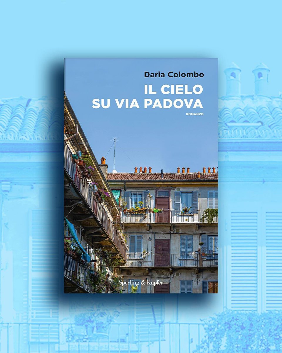 Da oggi in libreria!
“Il cielo su via Padova”
<a href="/Sperling_Kupfer/">Sperling & Kupfer</a> 

Un libro che unisce sentimenti e impegno sociale, ricordando che la migliore versione dell’umanità è quella di chi si incontra nella diversità arricchendosi scambievolmente.