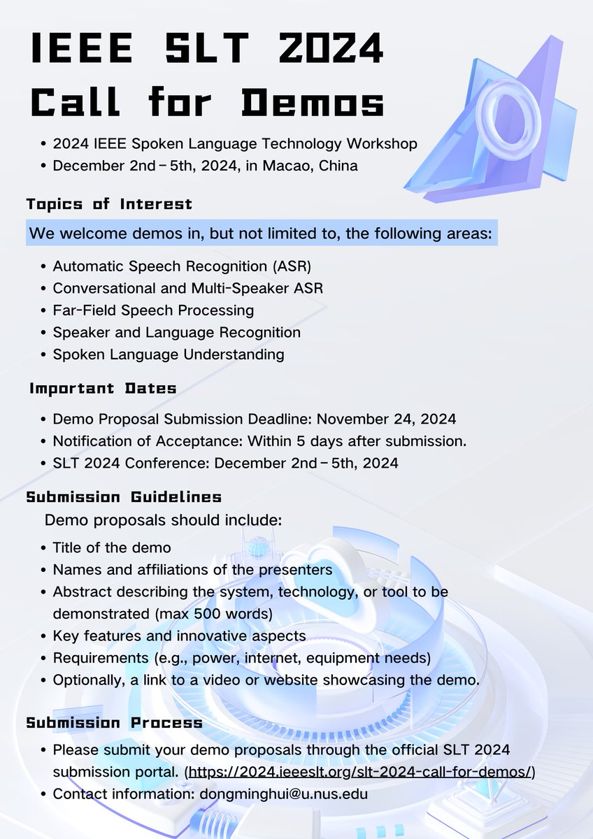 🚀 We are calling for demo proposals! Showcase your innovations in ASR, far-field speech processing, spoken language understanding, and more. 💡

📅 Submission Deadline: November 24, 2024
🔗 Apply now: 2024.ieeeslt.org/slt-2024-call-…