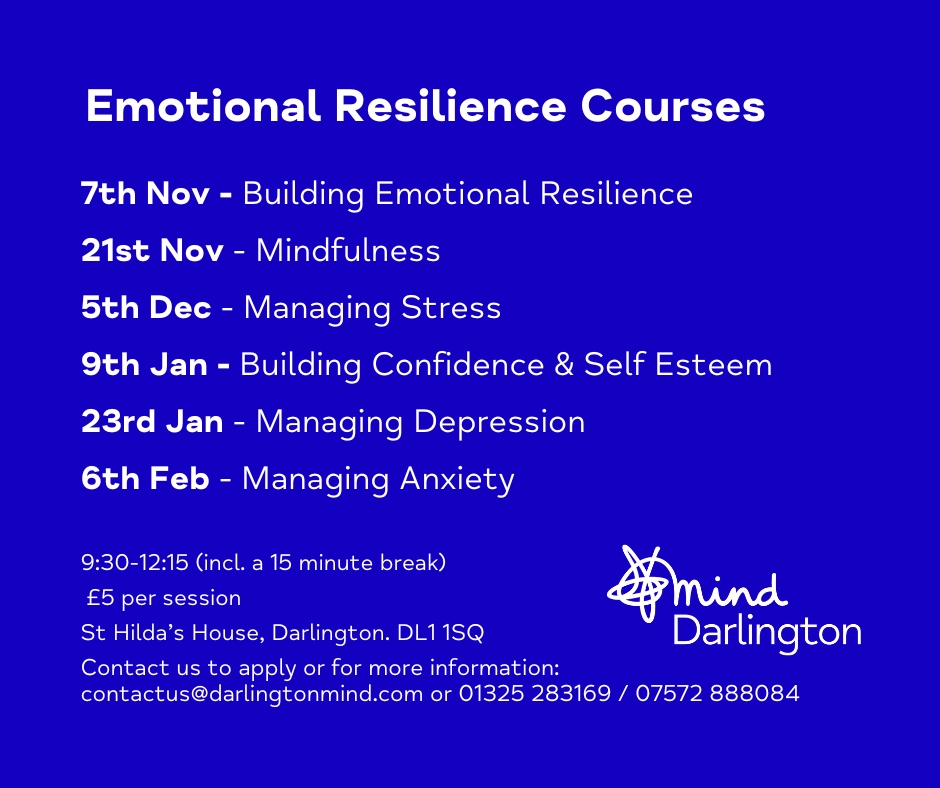 Darlington Mind (@darlingtonmind) on Twitter photo *New Dates!*
Our Emotional Resilience Courses have been so popular that we have added two new dates!
All courses are charged at £5 per session, paid in advance to secure your space.
Please contact us on 01325 283169, contactus@darlingtonmind.com or visit darlingtonmind.com/events *New Dates!*
Our Emotional Resilience Courses have been so popular that we have added two new dates!
All courses are charged at £5 per session, paid in advance to secure your space.
Please contact us on 01325 283169, contactus@darlingtonmind.com or visit darlingtonmind.com/events