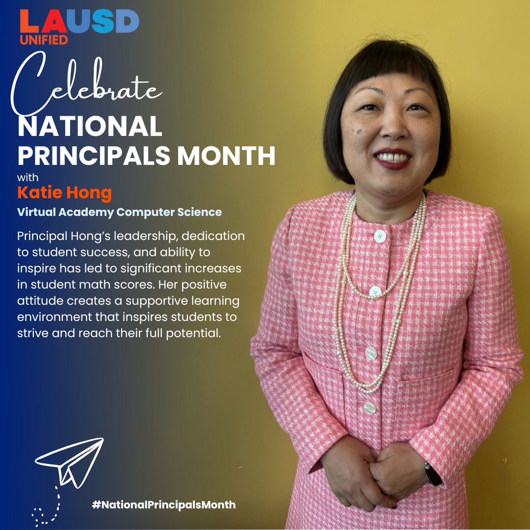 LA Unified's Human Resources Division is proud to recognize our outstanding principals during National Principals Month! Celebrate with us as we recognize Principal Hong from Virtual Academy Computer Science! Thank you for your tenacity, hard work, and going #BeyondLimits for our