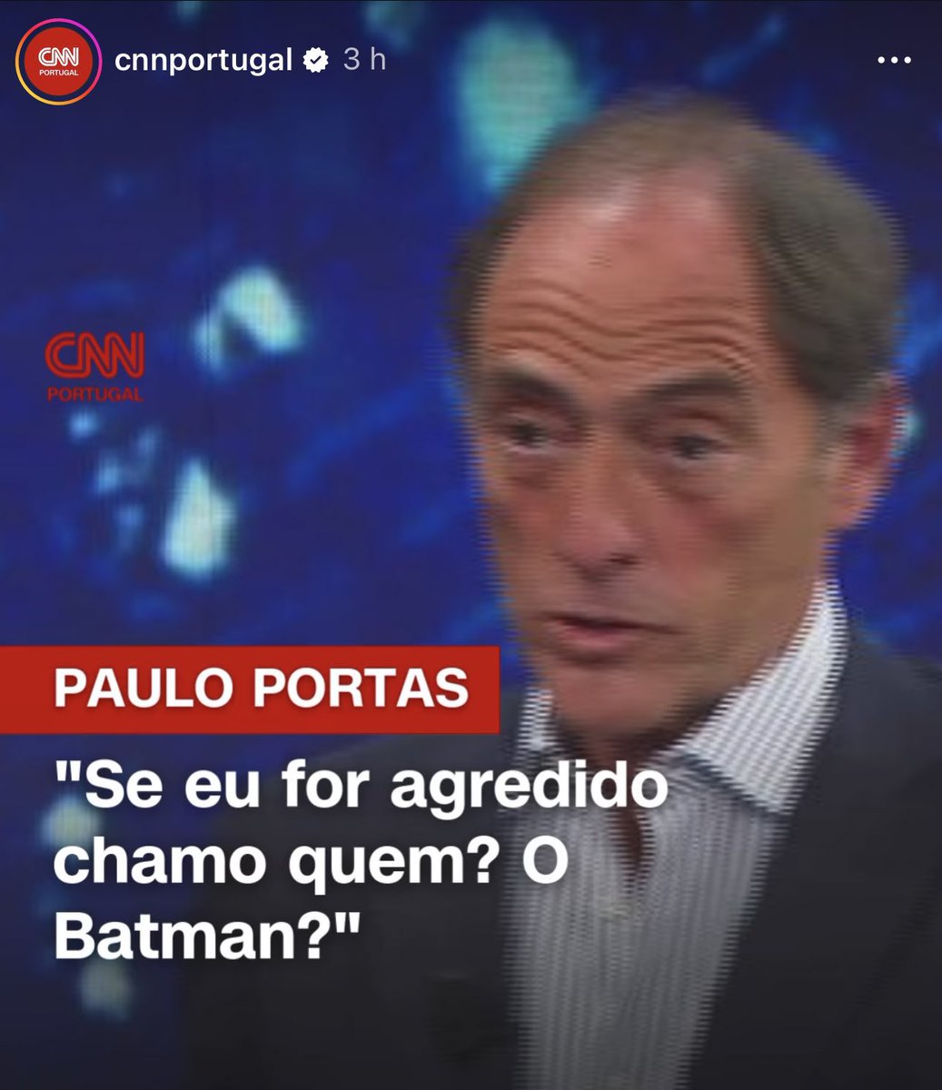 Claro que o Paulo Portas chamaria o Batman. E ia estar vestido de Robin, just in case.