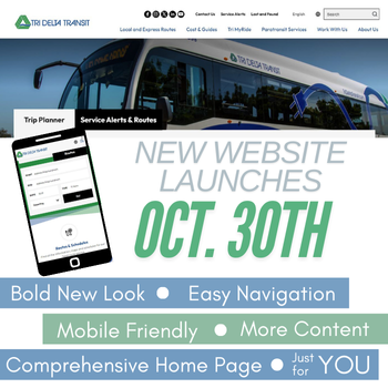 TriDeltaTransit's tweet photo. Tri Delta Transit is excited to announce a new look to our website https://t.co/QYhPjghV5q for our riders and online visitors. The look will launch midday on Wednesday, October 30th. It has easy navigation, more information and news, and is very mobile-friendly. https://t.co/am7ChzAntq