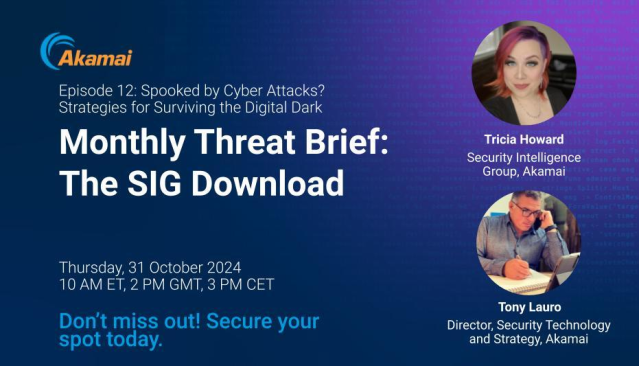 TonyLauro's tweet photo. 🎃 Join The SIG Download Halloween special on 31 October! Discover the latest cyberthreats and defense tips with Tony Lauro. Register today. @Akamai https://t.co/yFFFVZp7kO https://t.co/LBel4sxTBF