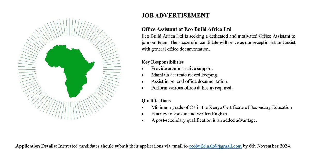 aomenya's tweet image. Office Assistant Job Advert:
Eco Build Africa Ltd is seeking a dedicated and motivated Office Assistant to join our team. The successful candidate will serve as our receptionist and assist with general office documentation. Please share with your contacts.