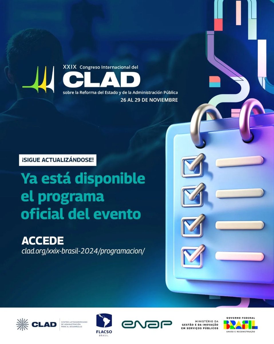 🇧🇷#CongresoCLAD

📘Te invitamos a consultar la programación del XXIX Congreso Internacional del CLAD.

🔎Conoce los principales paneles, mesas redondas y talleres, los debates académicos e internacionales, y más...

🫳Disponible aquí⬇️
🔗clad.org/xxix-brasil-20…

#CLAD <a href="/EnapGovBr/">Enap</a>