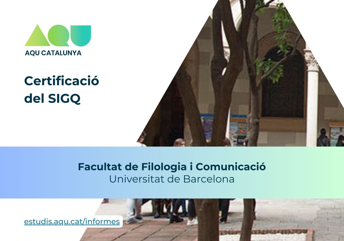 aqucatalunya's tweet photo. AQU Catalunya ha certificat el Sistema Intern de Garantia de la Qualitat de la Facultat de Filologia i Comunicació de la Universitat de Barcelona @UniBarcelona. Podeu consultar-ne l’informe aquí 👉 https://t.co/QWjVUUWwOB https://t.co/ldpt7soCHf