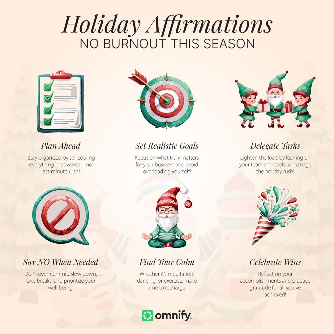 getomnify's tweet image. No burnout this holiday season! Stay organized, set realistic goals, delegate tasks, and don’t forget to take care of yourself along the way. You’ve got this! 💥

#GrowWithOmnify #ProductivityBoost #StreamlineOperations #SimplifyManagement #GrowYourBusiness #EfficientWorkflows