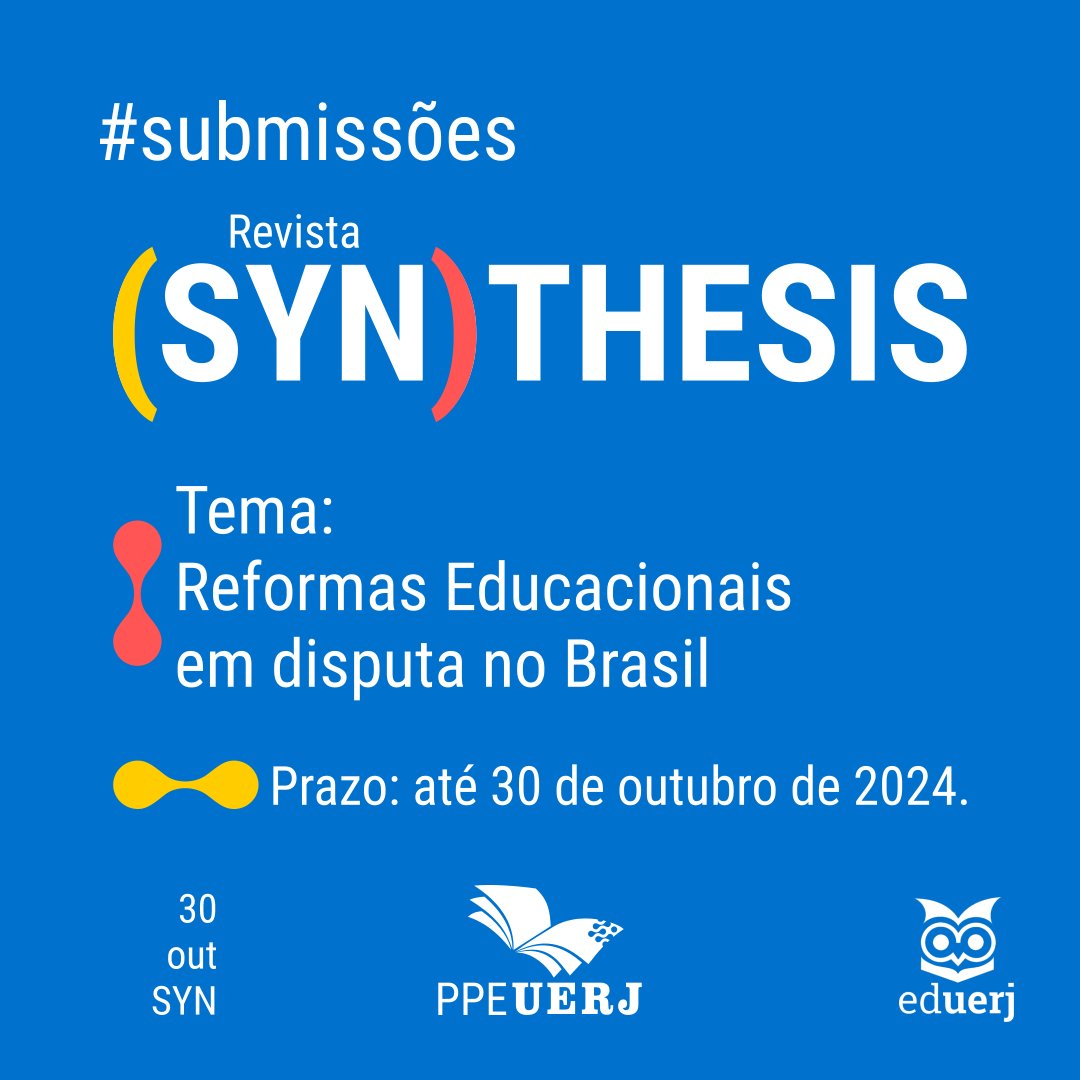 ppeuerj's tweet photo. Revista (SYN)THESIS - Submissões para o dossiê “Reformas Educacionais em disputa no Brasil”.
https://t.co/eoVbdlLrqe
#educação https://t.co/BdGbjpEbYZ