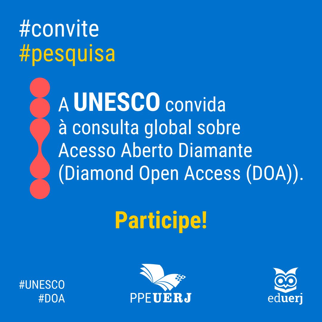 ppeuerj's tweet photo. A UNESCO convida à consulta global sobre Acesso Aberto Diamante (Diamond Open Access (DOA)).
https://t.co/dhwWCFcJKk
#UNESCO https://t.co/BL2Zf1RXSd