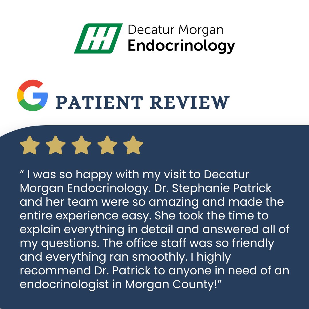 We love 5-star comments. Thank you!⁣ ⁣ Decatur Morgan Endocrinology ⁣ Dr. Stephanie Patrick ⁣ 1215 7th Street, SE ⁣ Suite 230⁣ Decatur, Alabama  35601⁣ 256.973.3060 ⁣