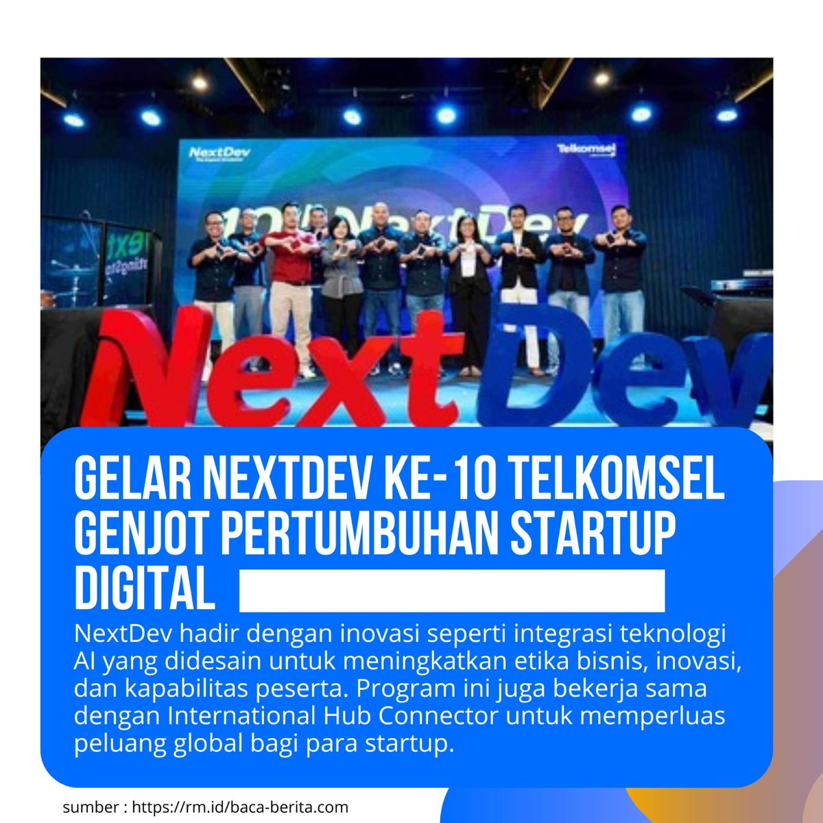 dugeem's tweet photo. NextDev ke-10 dari Telkomsel hadir untuk mendukung pertumbuhan startup digital!
Dengan integrasi teknologi AI dan kolaborasi bersama International Hub Connector, NextDev siap membuka peluang!
#Berita #TelkomIndonesia #Telkomsel #NextDev #protest 
https://t.co/khvHVGqKkl https://t.co/FOEf6S1SMw