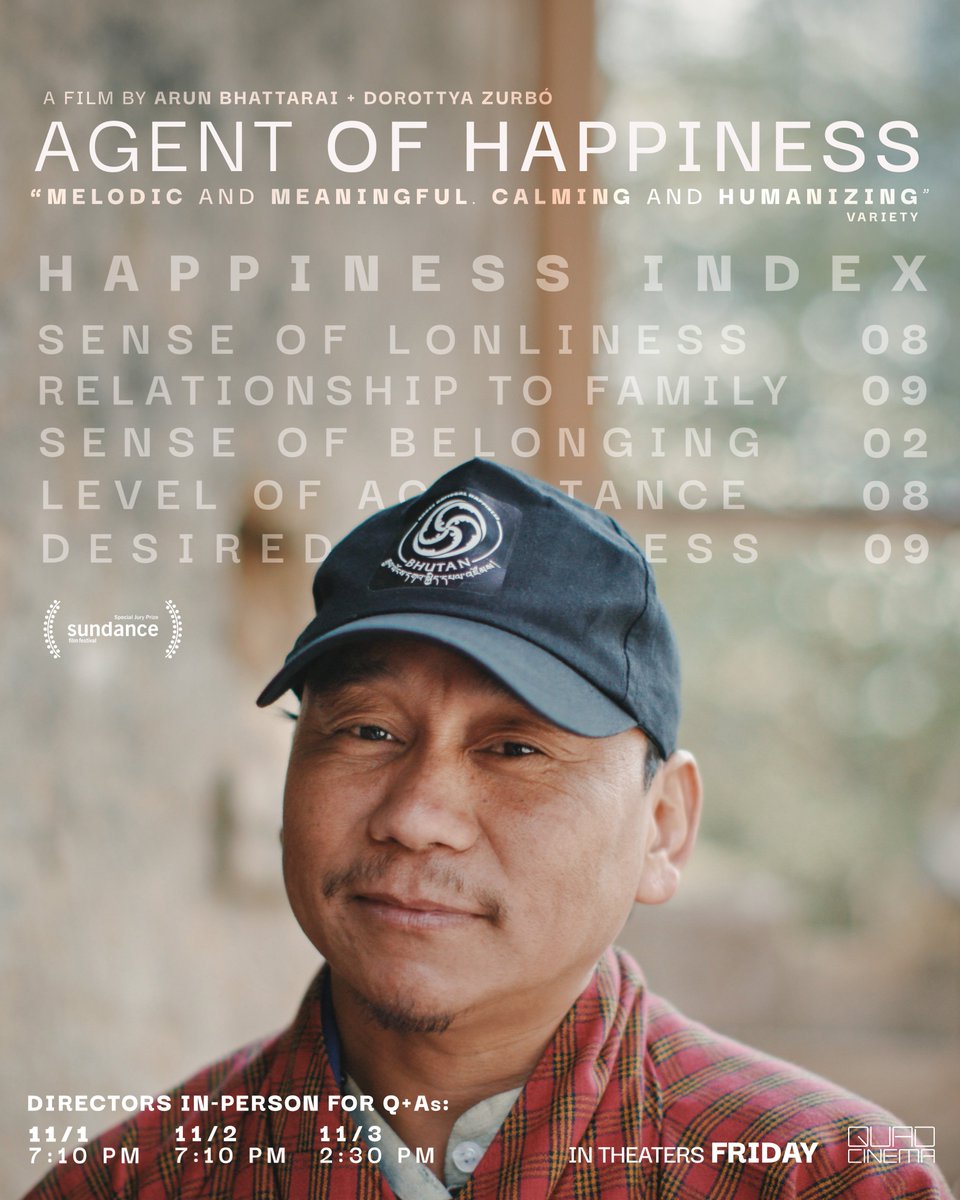 Film Movement (@film_movement) on Twitter photo In theaters Friday, <a href="/sundancefest/">Sundance Film Festival</a> selection AGENT OF HAPPINESS is a holistic exploration of Bhutanās Gross National Happiness index.
Q+As w/ filmmakers 11/1 (mod. <a href="/NeumaierMovies/">Joe Neumaier</a>), 11/2 (mod. <a href="/kamorfoot/">Addie Morfoot</a>) and 11/3 (mod. Carol Dysinger) at @quadcinema.
šļø: quadcinema.com/film/11-1-agen⦠In theaters Friday, <a href="/sundancefest/">Sundance Film Festival</a> selection AGENT OF HAPPINESS is a holistic exploration of Bhutanās Gross National Happiness index.
Q+As w/ filmmakers 11/1 (mod. <a href="/NeumaierMovies/">Joe Neumaier</a>), 11/2 (mod. <a href="/kamorfoot/">Addie Morfoot</a>) and 11/3 (mod. Carol Dysinger) at @quadcinema.
šļø: quadcinema.com/film/11-1-agenā¦