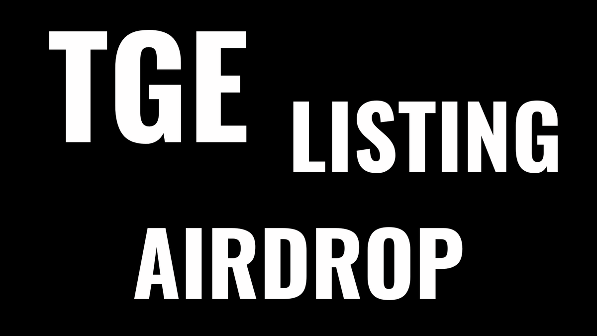 TGE, Airdrop, and Listing ☑️ #TGE (token generation event) is the moment  when, for the first time, a token is generated on its blockchain and  distributed among the devs team, investors, and