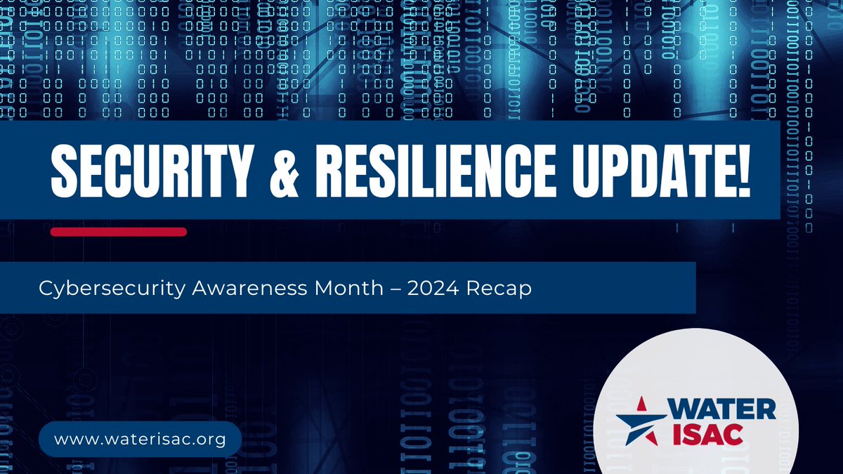In the latest Security &amp; Resilience Update: Wrapping up Cybersecurity Awareness Month with key lessons on protecting your accounts, recognizing phishing, and keeping software updated. Missed the handouts? Get them here: waterisac.org/portal/cyberse…  #Cybersecurity