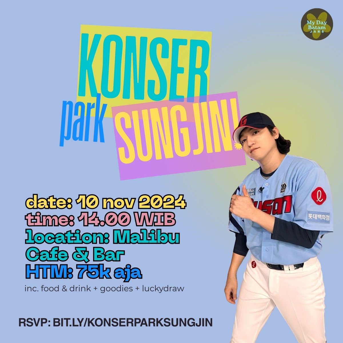 Hola MyDays,

My Day Batam buat nonton bareng konser bapak nih!
Yok gas aja langsung daftar ke link form yah! See you 🤜🏻🤛🏻

Date: 10 Nov 2024
Time: 14.00-End
Location: Malibu Cafe &amp; Bar
HTM: 75k (inc. food, drink, goodies, luckydraw)

RSVP: bit.ly/KonserParkSung…