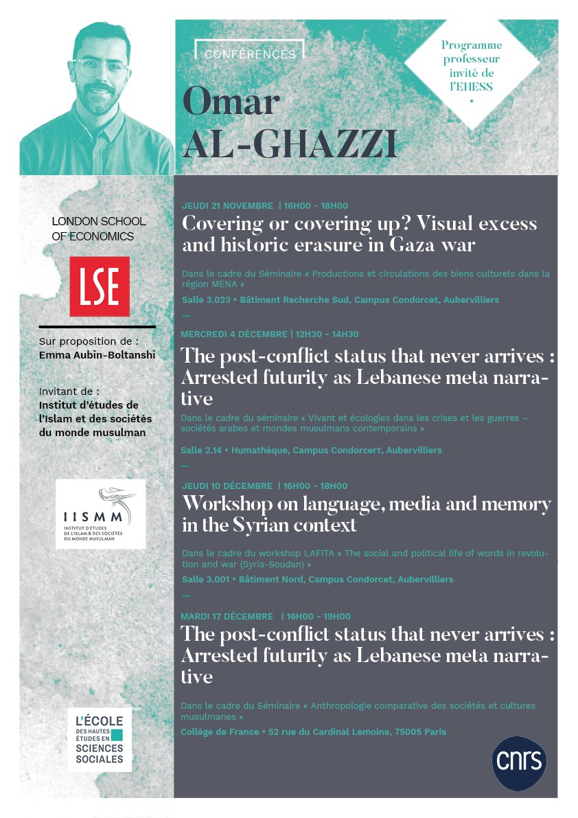 IMAGIN-E · Alter-Citizens in the Middle East (@anr_imagin_e) on Twitter photo <a href="/omar_alghazzi/">Omar Al-Ghazzi</a> (<a href="/MediaLSE/">LSE Media & Communications</a>) will be visiting professor at <a href="/EHESS_fr/">EHESS</a> (<a href="/iismm_ehess/">IISMM</a>) and will take part in the seminar "Ecologies & the Living" (<a href="/CeSor__/">CéSor</a>) on December 4 to talk about arrested futurity as Lebanese meta narrative. Save the date 📣 <a href="/omar_alghazzi/">Omar Al-Ghazzi</a> (<a href="/MediaLSE/">LSE Media & Communications</a>) will be visiting professor at <a href="/EHESS_fr/">EHESS</a> (<a href="/iismm_ehess/">IISMM</a>) and will take part in the seminar "Ecologies & the Living" (<a href="/CeSor__/">CéSor</a>) on December 4 to talk about arrested futurity as Lebanese meta narrative. Save the date 📣