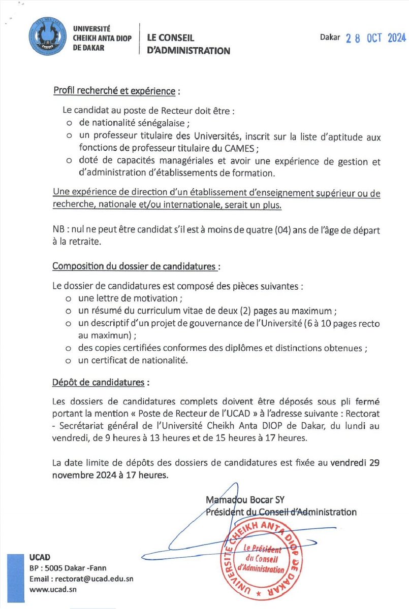 En application des décrets n°2021-846 du 24 Juin 2021 relatif aux modalités de nomination du Recteur dans les universités publiques et n°2021-1500 du 16 Novembre 2021 fixant les règles d'organisation et de fonctionnement de l'Université Cheikh Anta DIOP de Dakar, il est lancé un
