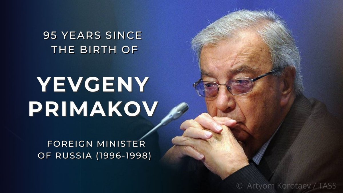 mfa_russia's tweet photo. 🌐 #OTD in 1929 Yevgeny #Primakov was born – an outstanding Soviet / Russian statesman, brilliant diplomat &amp; Arabist.

A strong proponent of independent foreign policy, he made a significant contribution to the development of the concept of #multipolarity

https://t.co/Xy5d5WdTNo https://t.co/Xi7xlHf0DW