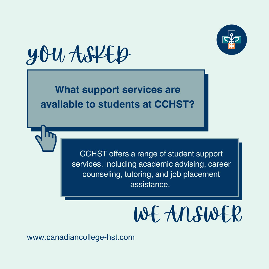 🌟What support services are available to students at CCHST?

A: At CCHST, we offer academic advising, career counselling, tutoring, and job placement assistance. Your success is our top priority! 📖🧑‍🎓

📞 Contact us at +1 519-977-1222
📧 admissions@canadiancollege-hst.com