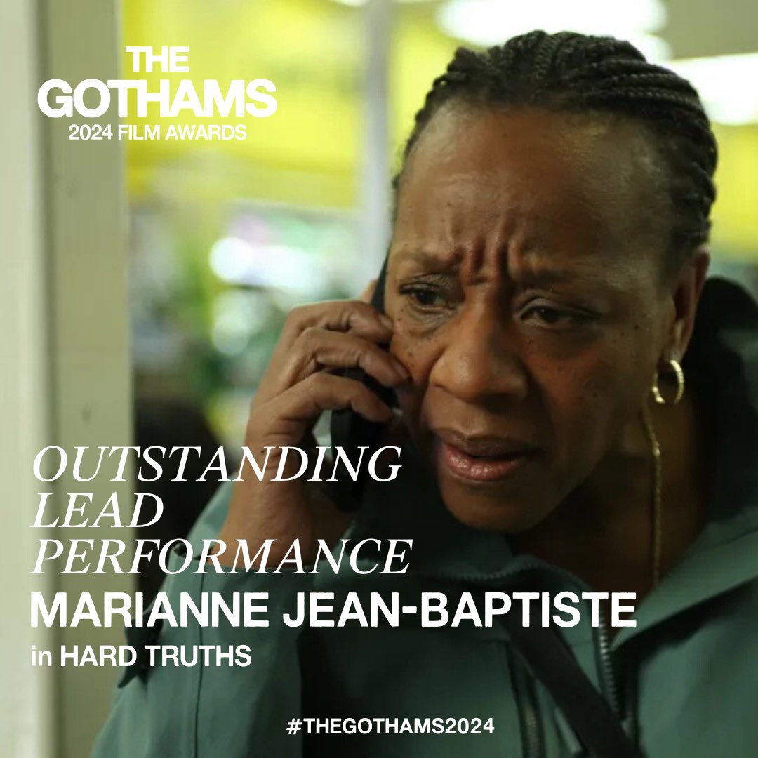 Outstanding Lead Performance Nominee: MARIANNE JEAN-BAPTISTE in HARD TRUTHS #thegothams2024