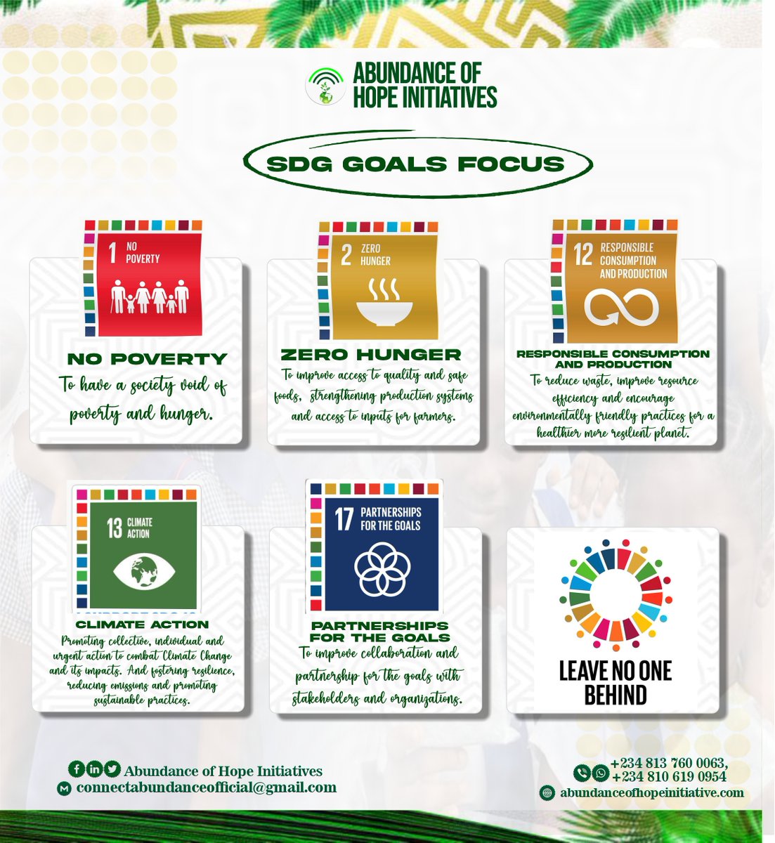 HopeAbundance's tweet photo. At Abundance of Hope Initiative, we're committed to SDGs 1, 2, 12, 13 &amp; 17 by reducing poverty, ensuring food security, promoting sustainability, and tackling climate change. Through advocacy, training, and collaborations, we empower communities for a sustainable future. https://t.co/NAbGco8BrS