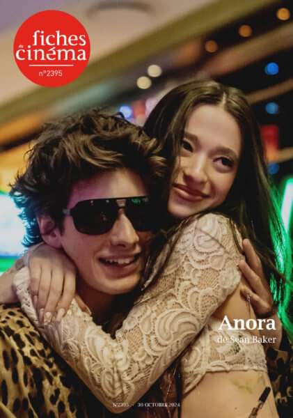 “Anora” de Sean Baker : c'est la Une de notre n°2395, d'ores et déjà disponible sur fichesducinema.com