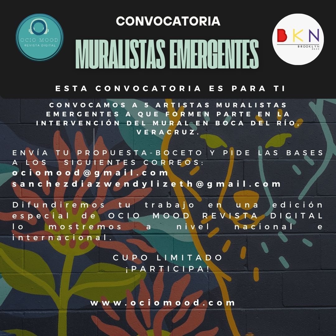 CONVOCATORIA/CALL for ARTISTS/OPEN CALL
5 ARTISTAS MURALISTAS EMERGENTES de México.

Convocamos a 5 artistas muralistas emergentes para que formen parte en la intervención del mural en Boca del Río, Veracruz.

¡¡¡Envía tu propuesta!!!
#Convocatoriamuralistasemergentes