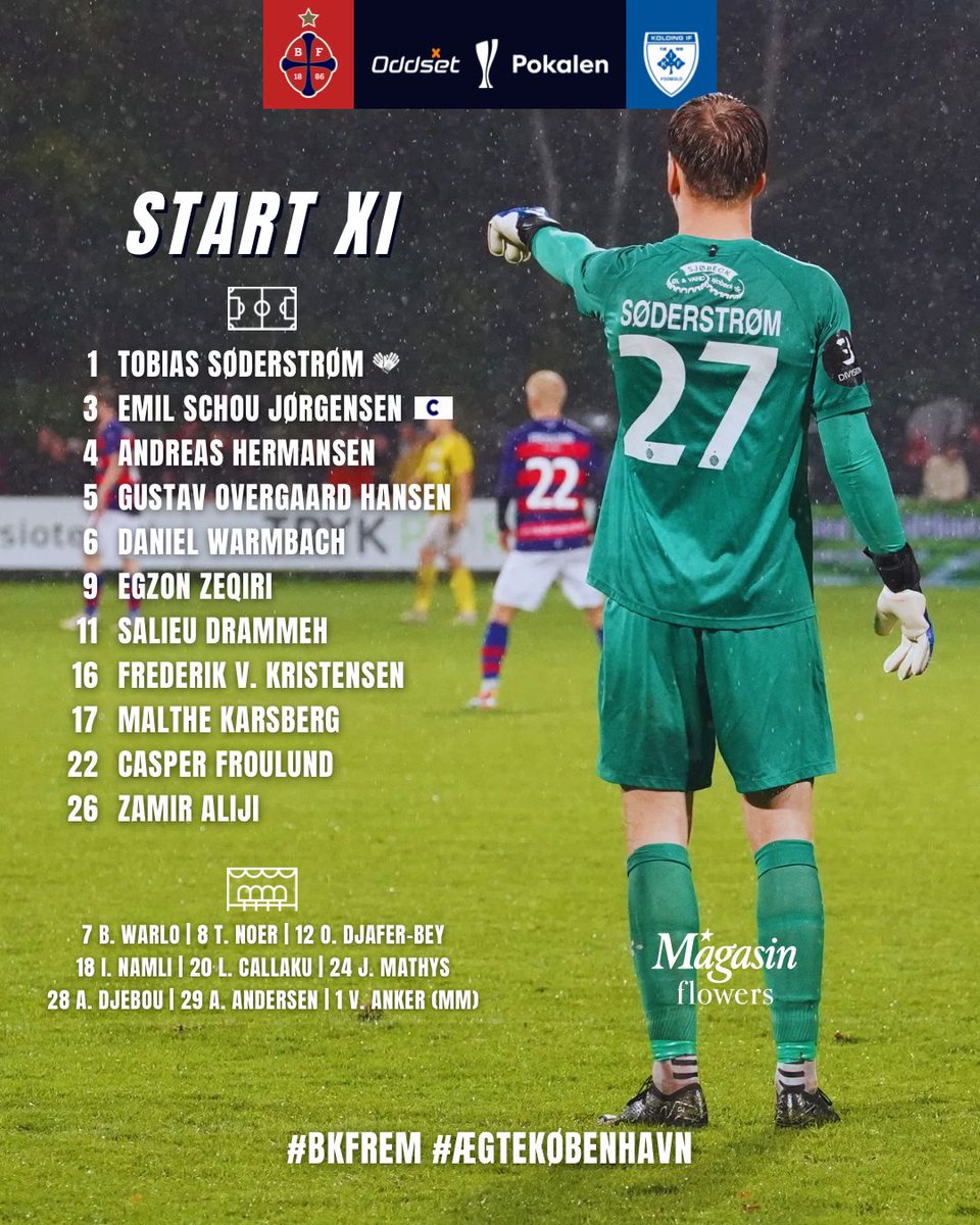 𝙎𝙏𝘼𝙍𝙏 𝙓𝙄

Dagens startopstilling mod Kolding IF 💪

Kom så FREM 🔴🔵

#bkfrem #ægtekøbenhavn #OddsetPokalen #FREKIF