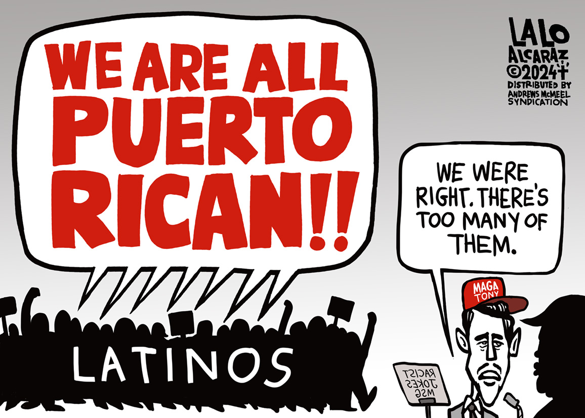 laloalcaraz's tweet image. There's too many of us...for us to be treated like this!  Please share #laloalcaraz cartoons!

#tonyhinchcliffe #racism #puertorico #puertorican #latinos #VoteBlue