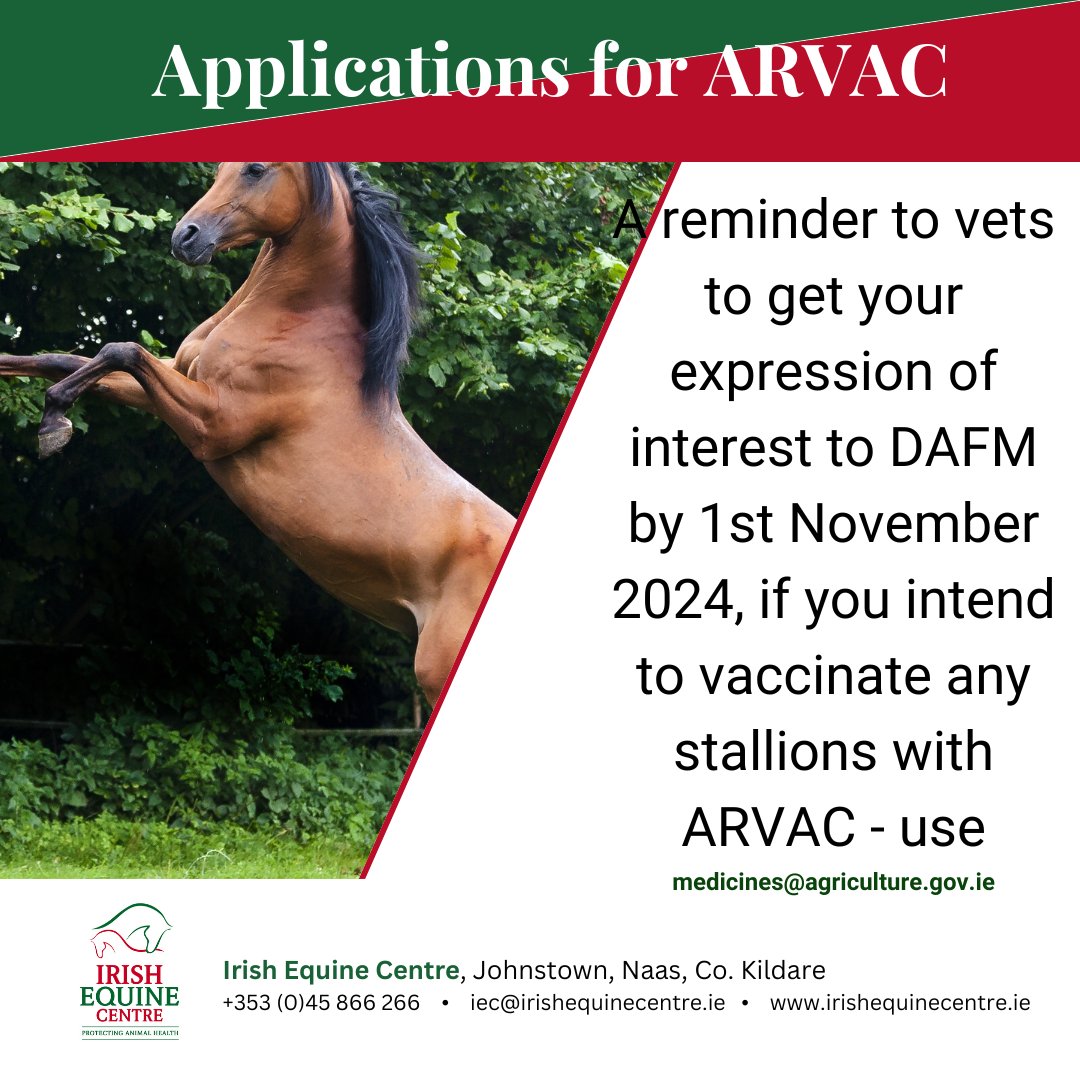 IrelandEquine's tweet image. A reminder to all Irish Equine Vets to get your expressions of interest for ARVAC into DAFM by 1/11/24. Full details on our website
#itbabreeders #dafm #horsesportireland #ieva
