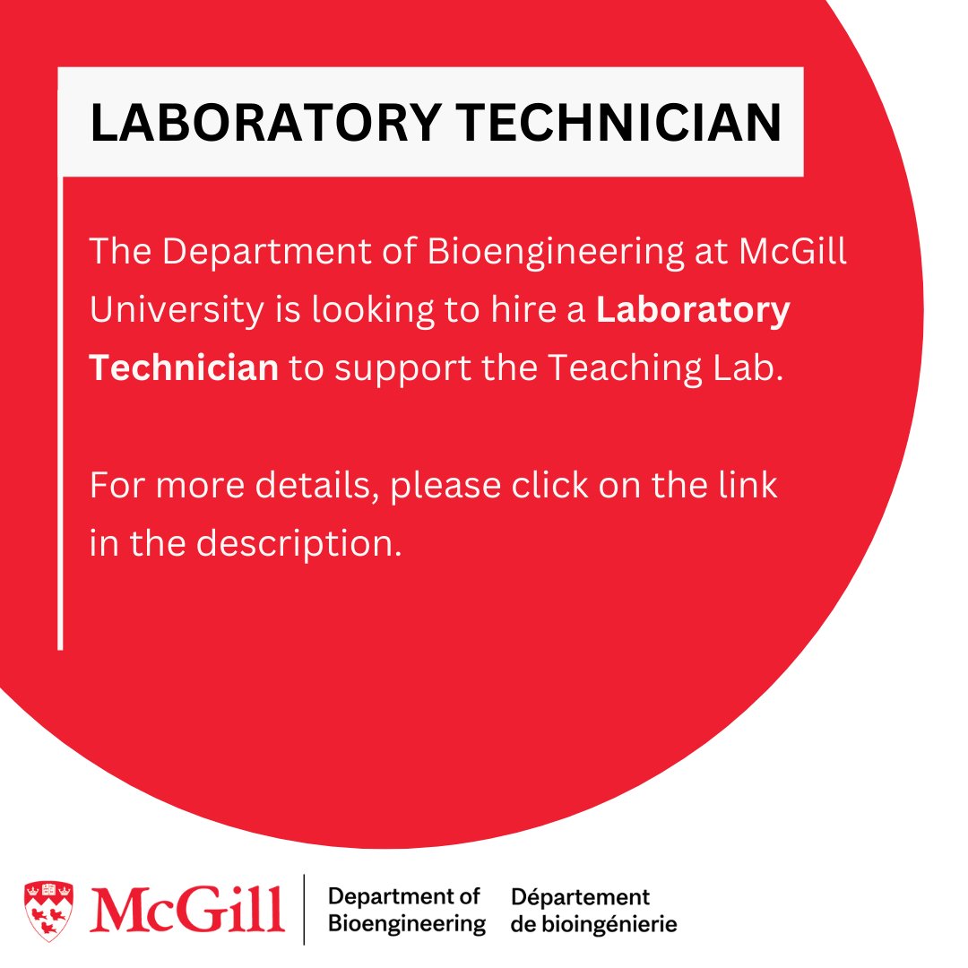 The Department of Bioengineering is looking to hire a Laboratory Technician to support the Teaching Lab: JR0000060434

Deadline to Apply: Nov. 8, 2024

For more details regarding the position, and to find out how to apply, please visit our website at: mcgill.ca/bioengineering…