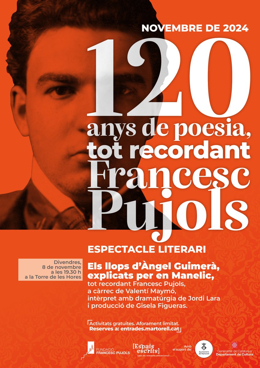 📢Cloenda de la commemoració dels 120 anys de poesia pujolsiana!
🎭"Els llops d'Àngel Guimerà, explicats per en Manelic" a càrrec de Valentí Maymó.
🗓️Dia 8 de novembre, 19.30 h.
📍Torre de les Hores (c. Mur, 63. Martorell)
✍️Reserves: entrades.martorell.cat