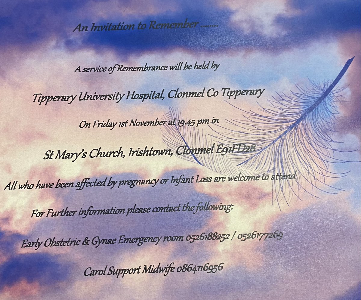 TippUH Maternity and Gynae department have a remembrance service for those affected by Pregnancy or Infant loss in St Mary’s Church Irishtown  1st November