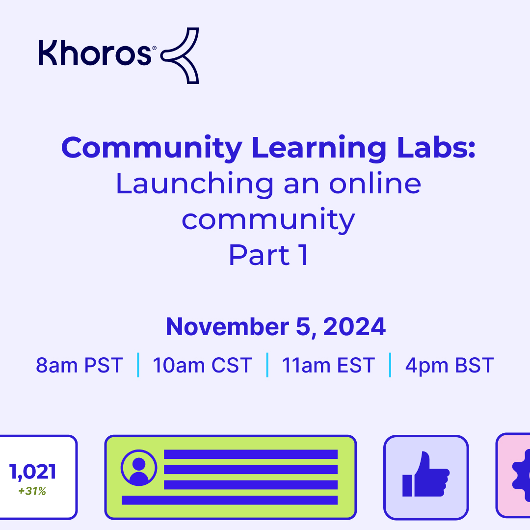 Khoros's tweet image. Our next Community Learning Labs topic is so meaty, we&apos;ve broken it into two parts! 🥩  

Join us on 11/5 for Launching an Online Community, Part 1: khoros.news/l23h57gj