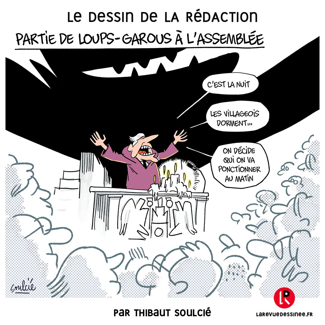 Tremblez villageois ! 
Le dessin de la semaine par Thibaut Soulcié.