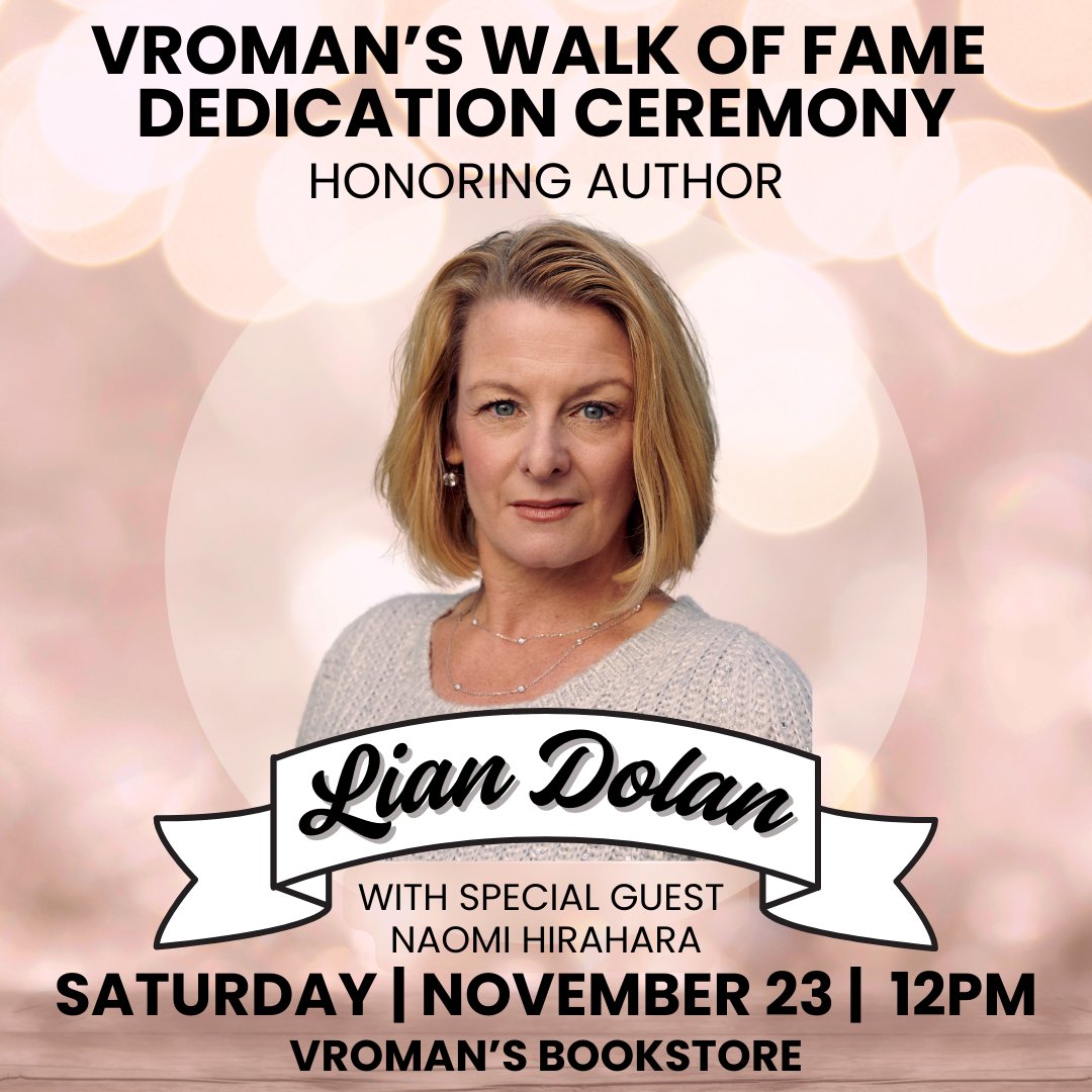 We are very excited to announce author Lian Dolan as our next honoree to immortalize her handprints and signature in the Vroman’s Author Walk of Fame! Join us for the dedication and stay for a special conversation between Lian Dolan and Naomi Hirahara.
